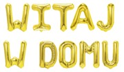 Balon foliowy napis WITAJ W DOMU złoty, 1 szt. 	6665574603350 balony bielany