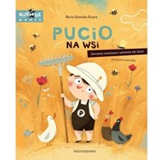 Pucio na wsi. Ćwiczenia rozumienia i mówienia 9788310138743