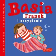 Basia, Franek i zasypianie 9788327658081 hobby art