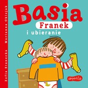 Basia, Franek i ubieranie 9788327663504 hobby art