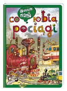 Opowiem ci, mamo, co robią pociągi 9788310138521 hobby art