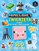 Minecraft. Zwierzęta. Album przygód z naklejkami 9788327658326 hobby art