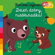 Dzień dobry, niedźwiadku! Akademia mądrego dziecka 9788327663252 hobby art