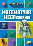 Minecraft. Matematyka. Megazadania. 7+ 9788327671479