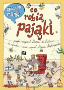 Opowiem ci, mamo, co robią pająki  9788310140104 hobby art